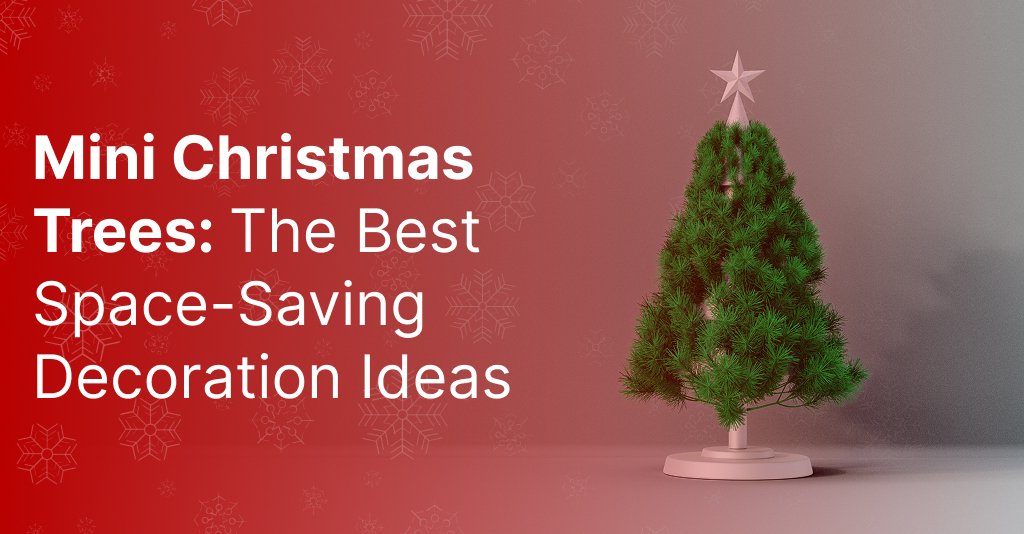 mini Christmas trees