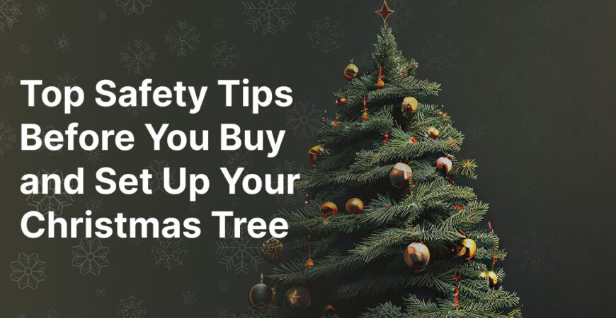 Christmas Tree Safety Tips